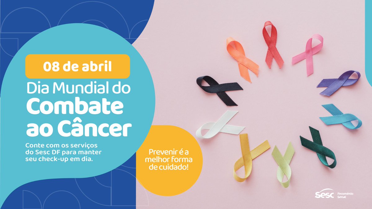 SescDF's tweet photo. No Dia Mundial do Combate ao Câncer, nós do Sesc DF, viemos lembrar que a prevenção sempre é o melhor caminho para manter uma vida saudável.
#SescDF #Cancer #CombateAoCancer https://t.co/OKNa3bqNtF