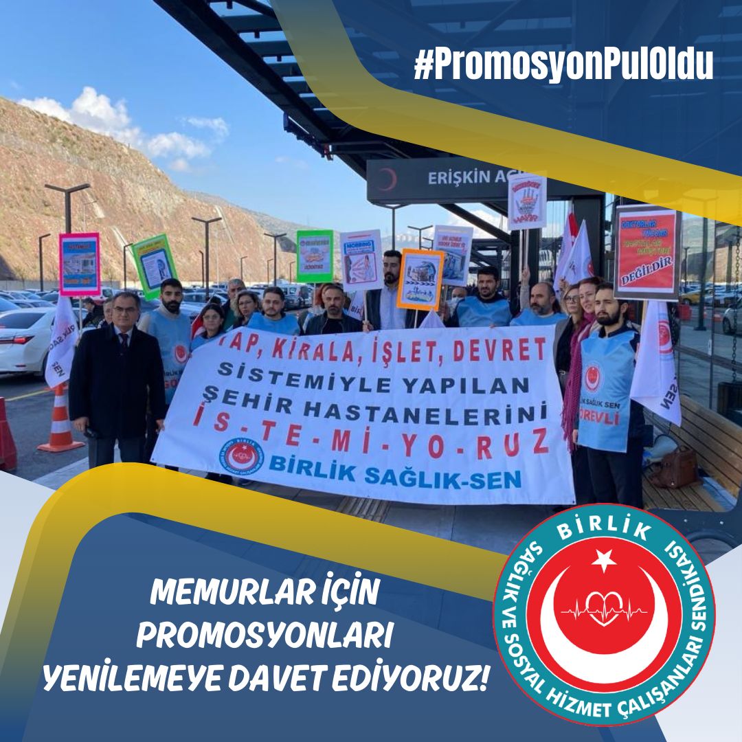 BİRLİK SAĞLIK SEN
#PromosyonPulOldu