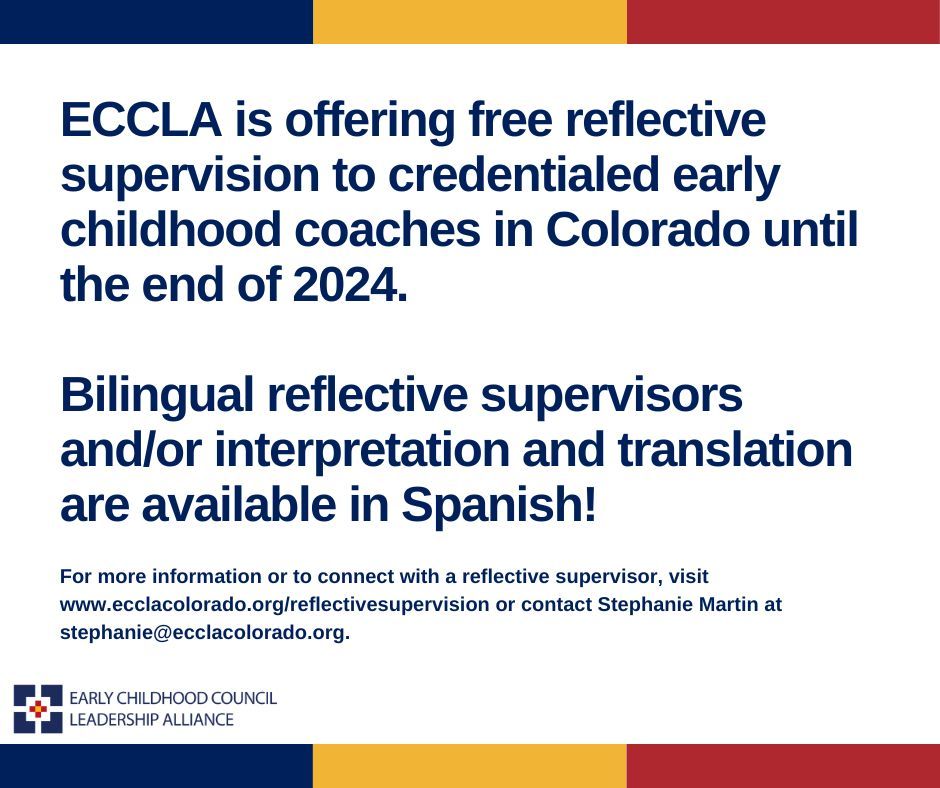 📣 ECCLA is offering free reflective supervision to credentialed early childhood coaches in Colorado until the end of 2024! Bilingual reflective supervisors and/or interpretation and translation are available in Spanish.

Learn more: buff.ly/3SD6a9N