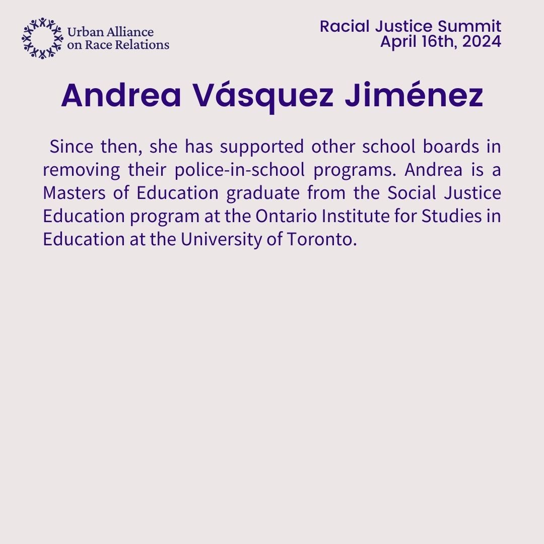 Introducing our first Racial Justice Summit speaker: Andrea Vásquez Jiménez from @PolicingFreeSch! Go to RacialJusticeSummit2024.Eventbrite.ca to get tickets for the 5th annual Racial Justice Summit, happening April 16th.