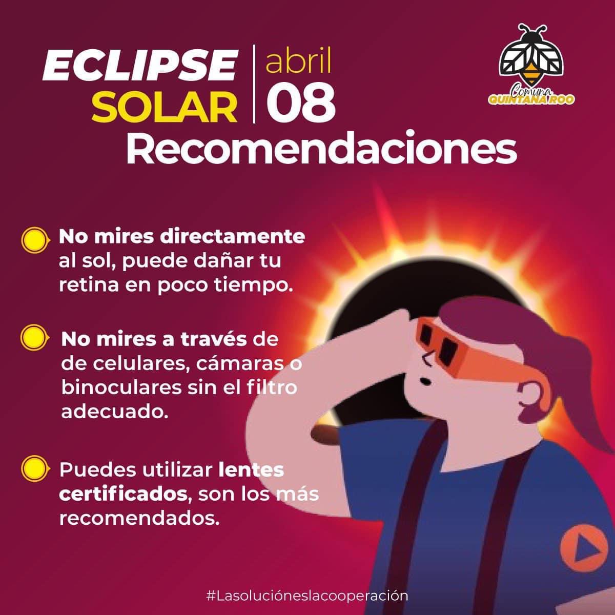 MxComuna's tweet photo. Eclipse solar del 8 de abril: será el fenómeno astronómico del año. Te dejamos algunas recomendaciones para que puedas presenciar este gran eclipse. 👓☀️
.
.
#lasolucioneslacooperacion
#EclipseSolar2024
#ComunaQuintanaRoo https://t.co/l8M8l7La5d