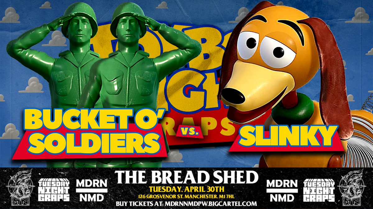 🚨MATCH ANNOUNCEMENT🚨 At TOYBOX NIGHT GRAPS it's BUCKET O'SOLDIERS vs SLINKY in a 2 on 1 handicap match! April 30th/The Bread Shed/Manchester Tickets here; mdrnnmdpw.bigcartel.com