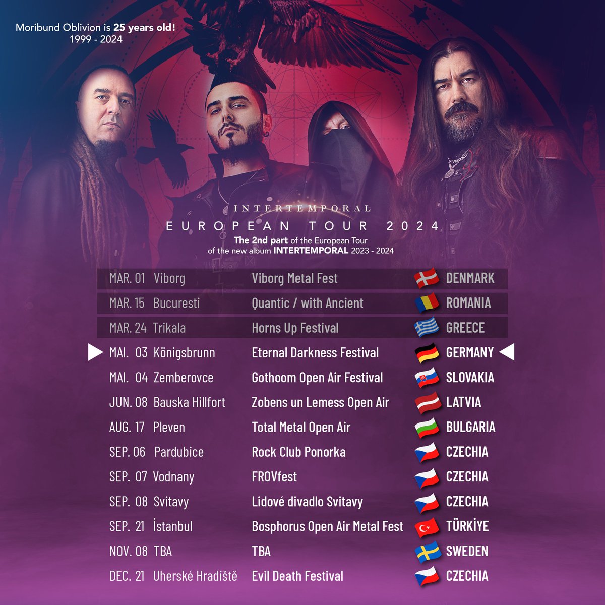 Three gigs have been successfully completed in the MORIBUND OBLIVION 2024 European Tour. Next stops are Germany, Slovakia and Latvia. 🤘😎🇩🇪🇱🇻🇸🇰 2023 Nisan ayında Avrupa'da başlayan yeni albüm 'Intertemporal' konserleri devam ediyor. @moribundblack