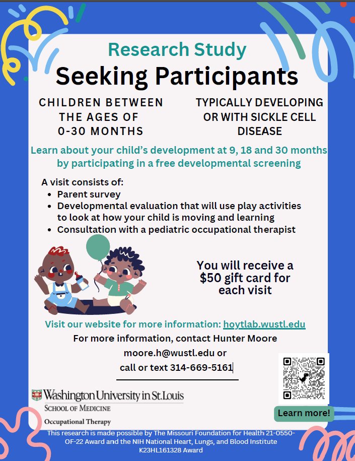 A research study at #WashUMed seeks children with or without #sicklecelldisease! The goal of the study is to learn more about your child’s development at 9, 18 and 30 months by participating in a free developmental screening. Visit hoytl.wustl.edu for details.