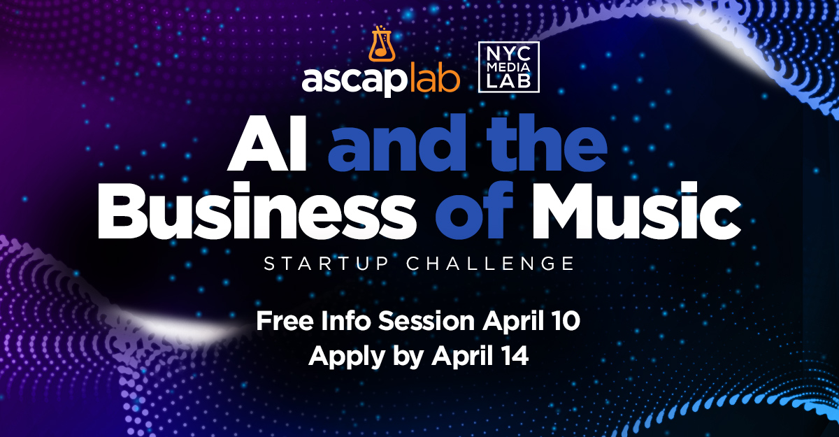 Calling all startups and university teams developing an AI-driven solution for the music industry! 📢 Join us for our last info session for the 2024 ASCAP Lab x NYC Media Lab Challenge: AI and the Business of Music on Wednesday, April 10 at 12pm ET: bit.ly/4amKiX8.