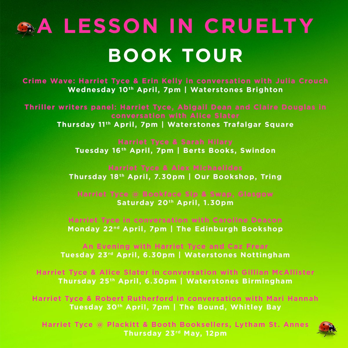 Not long now until  @harriet_tyce begins her #BookTour, is she coming to a town near you??👀

Celebrating the upcoming release of #ALessonInCruelty the tour has some very special guests too!😍📚

Buy your tickets here 🔗harriettyceauthor.com/events 

#SomePeopleNeverLearn #BookTwitter