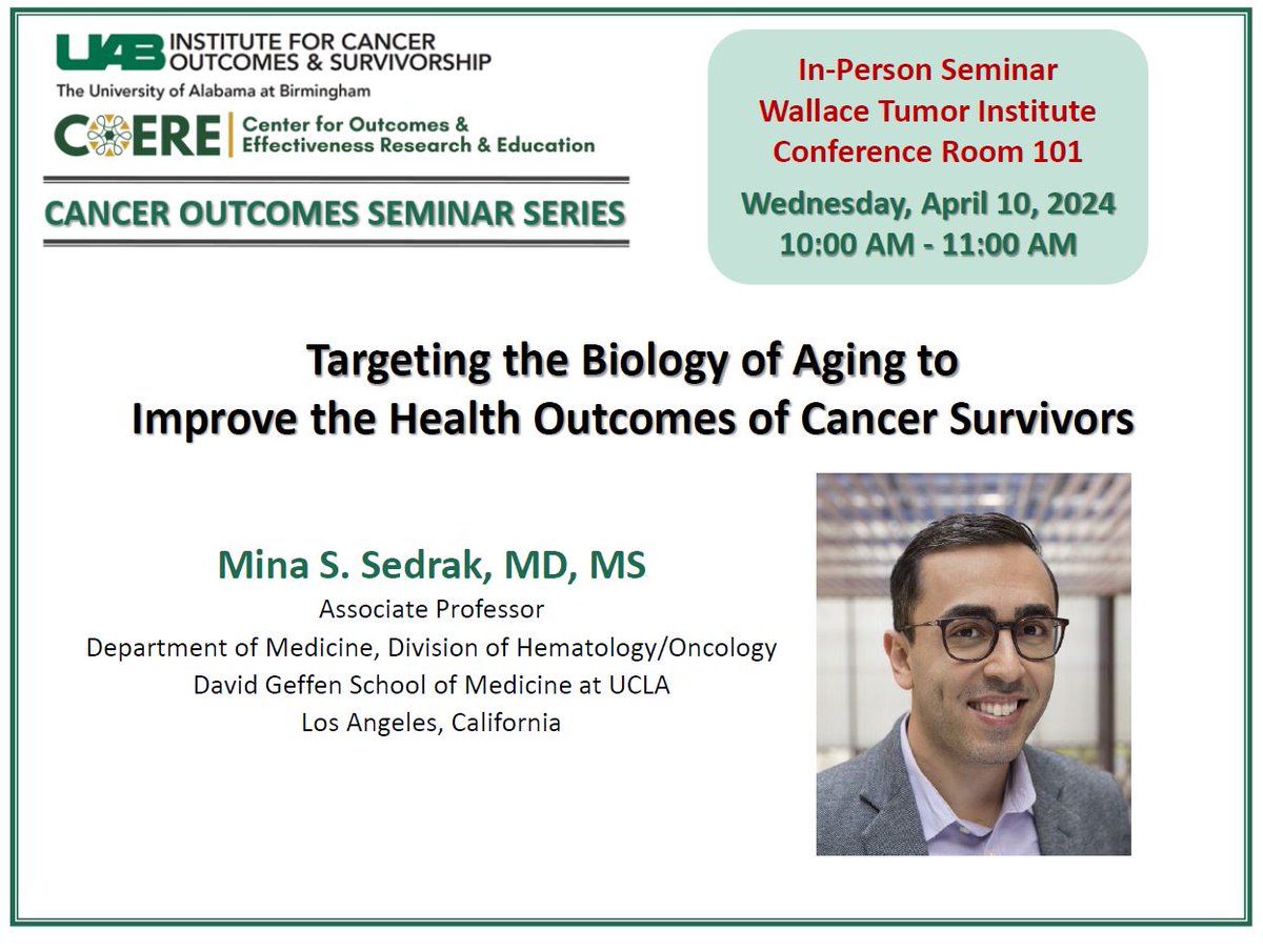 UABCOERE (@uabcoere) on Twitter photo Join our Cancer Outcomes Seminar Series this week! Wednesday, April 10 from 10:00 AM - 11:00 AM CT
In-person: Wallace Tumor Institute 101
Presented by: Mina S. Sedrak, MD, MS
#UABCOERE
<a href="/UAB_ICOS/">UAB Institute for Cancer Outcomes and Survivorship</a> Join our Cancer Outcomes Seminar Series this week! Wednesday, April 10 from 10:00 AM - 11:00 AM CT
In-person: Wallace Tumor Institute 101
Presented by: Mina S. Sedrak, MD, MS
#UABCOERE
<a href="/UAB_ICOS/">UAB Institute for Cancer Outcomes and Survivorship</a>