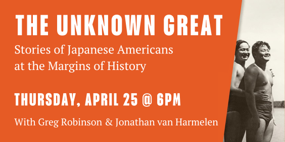 Join Densho & @UWAPress on 4/25 for a talk by Greg Robinson & @jonrvh47 about their new book 'The Unknown Great' with Densho's Nina Wallace. Support for this in-person event was provided by 4Culture. densho.org/events/the-unk…