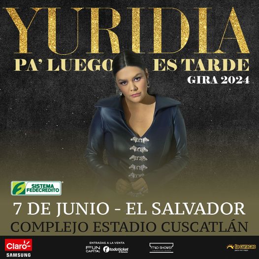 #conciertos | ¿Quién está listo para cantar a todo pulmón? Yuridia Flores nos deleitará con sus mejores éxitos en su tour . . . #PaLuegoEsTarde2024 #Yuridia #ElSalvador