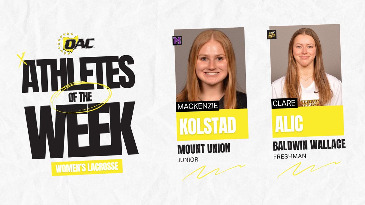 Athletes of the Week | Women's Lacrosse Mackenzie Kolstad, @purpleraiders Clare Alic, @bwathletics #OAC #OACLacrosse🥍