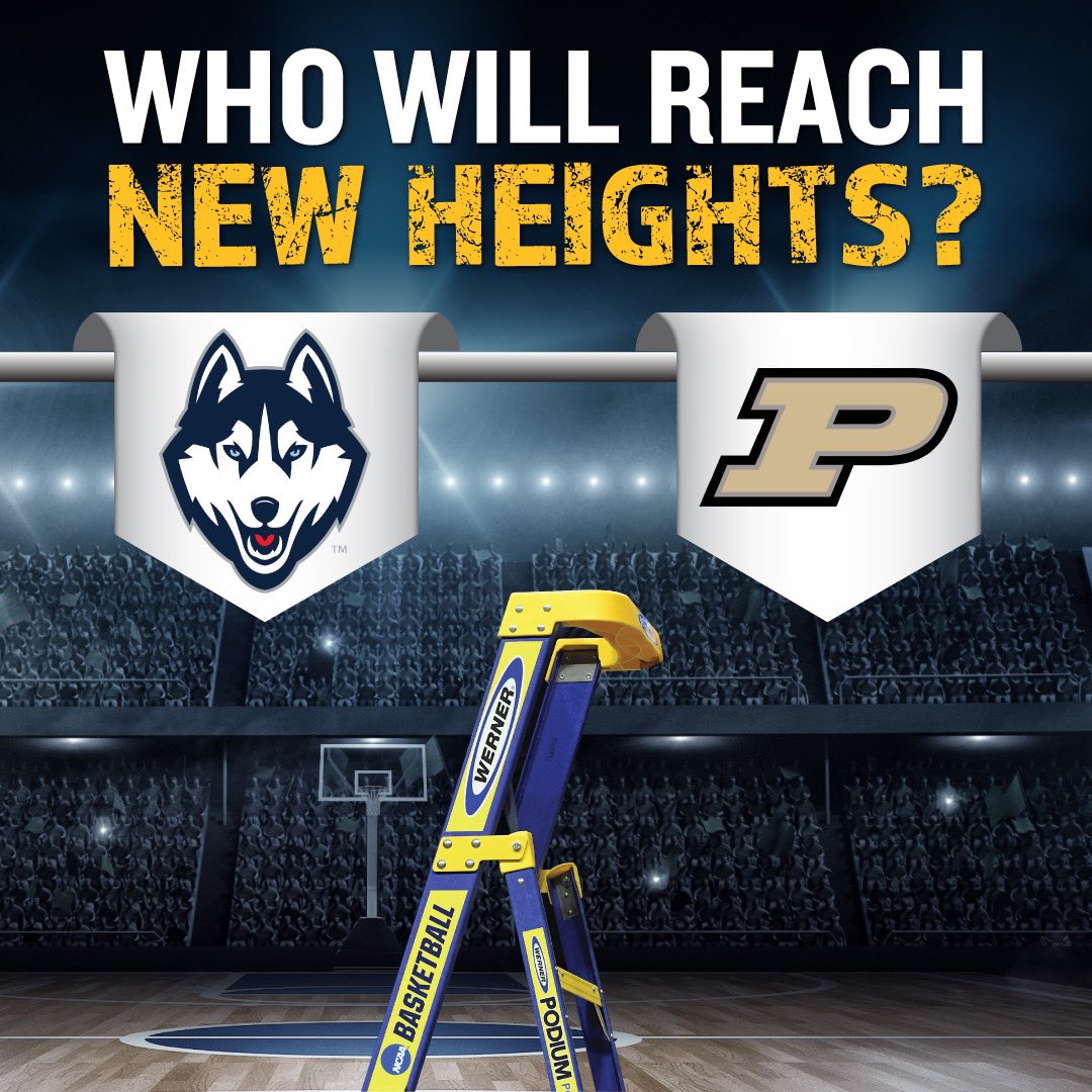 Congratulations UConn and Purdue for getting one rung closer to the top! Who else is excited to see which team will climb the @wernerladderco ladder and secure their place as the champions at the Men’s #NationalChampionship tonight?! #ReachNewHeights