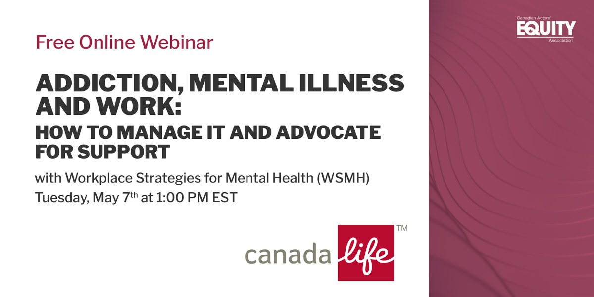 CanadaLife is inviting members to their upcoming webinar with Workplace Strategies for Mental Health — Addiction, Mental Health and Work: How to Manage It and Advocate for Support on May 7 at 1 pm EST. Register at upstreamproductions.ca/20240507-cl-we…