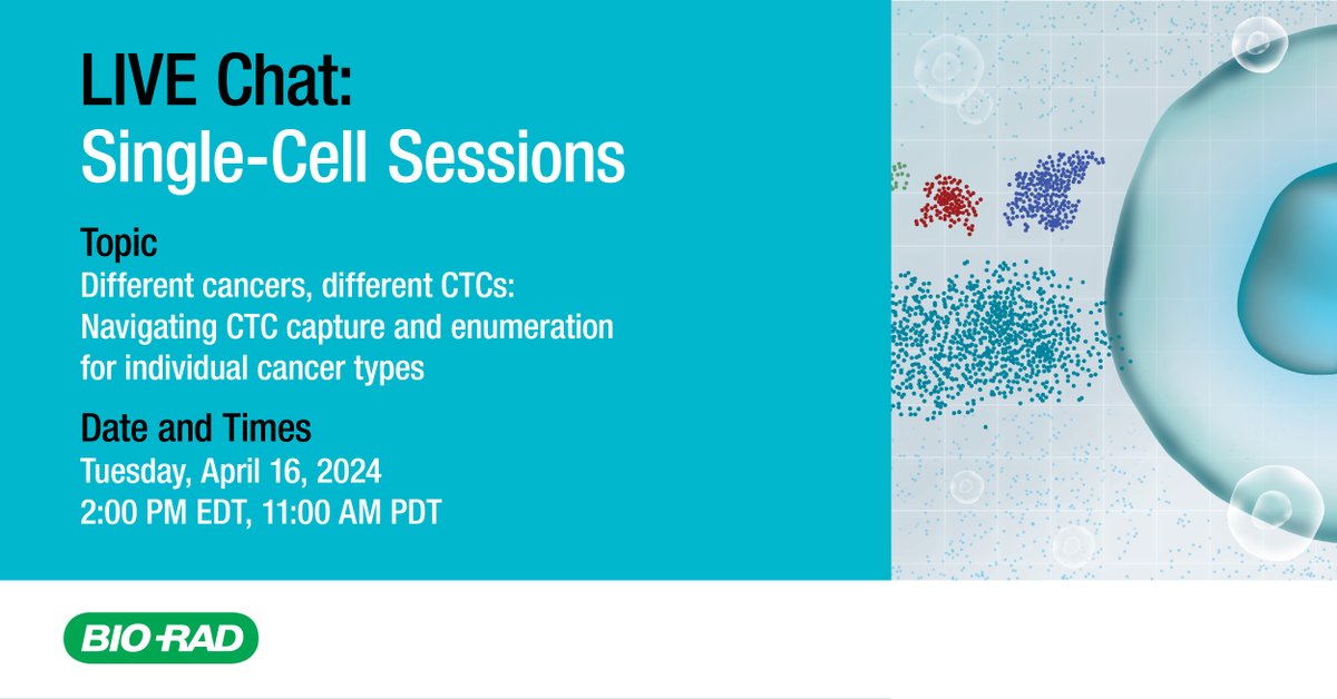 Working with CTCs? Join Bio-Rad on April 16th for a LIVE presentation and discussion entitled “Different cancers, different CTCs: Navigating CTC capture and enumeration for individual cancers”.  Register today: ow.ly/R5VQ50R9ASl

#CTCs, #cancer, #singlecell, #metastasis