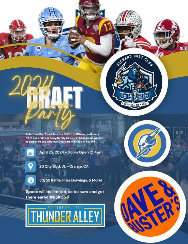 New flyer, same draft party! @diehardboltclub @boltskool April 25th Dave & Busters City of Orange Doors open at 4 pm 50/50, prizes and more Bring the family Bolt up, Chargers fans! ⚡️⚡️⚡️