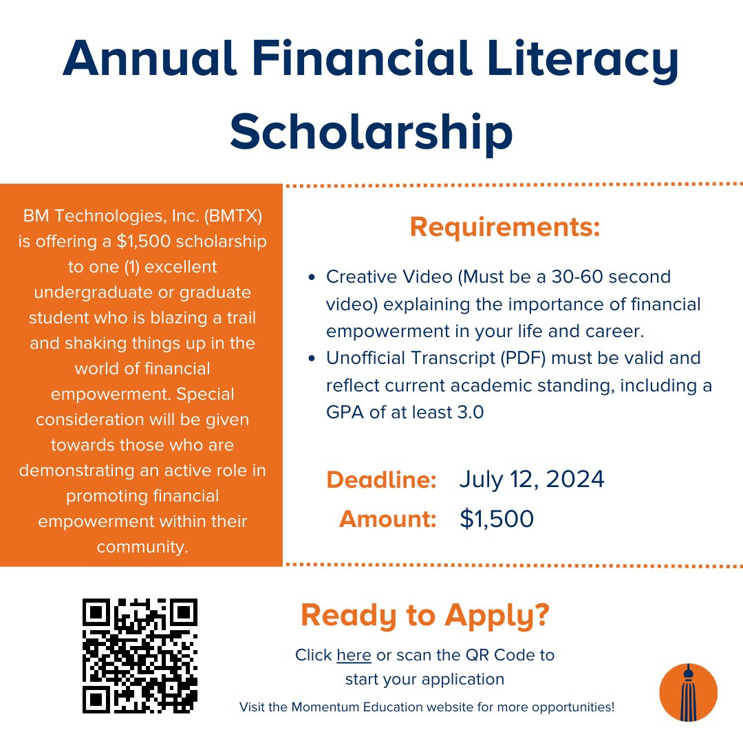 The Annual Financial Literacy Scholarship is open and accepting applications until July 12th, 2024! If you are interested in applying please comment or check out the link in our bio! #OneMomentumFamily