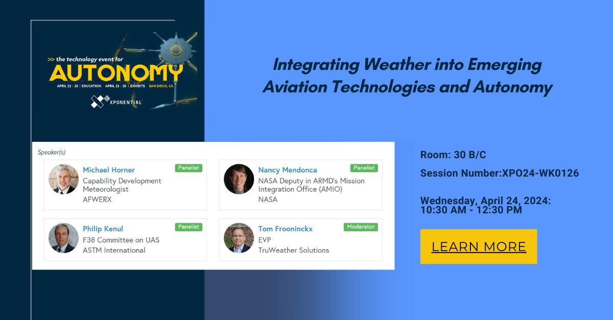 Don't miss this opportunity to engage with the leaders at #XPO24 who are shaping future #weather requirements for #AAM, #UAS, and aerial autonomous vehicles. Join #AFWERX, #NASA , and others leading the way in integrating weather into emerging #aviation technologies and #autonomy