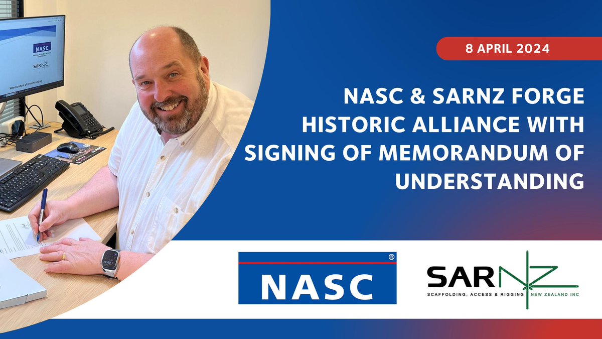 🌟 Breaking Boundaries! 🌏 National Access & Scaffolding Confederation (NASC) and the Scaffolding Access & Rigging New Zealand (SARNZ) mark a historic moment in scaffolding as we unite under a Memorandum of Understanding. Together, we’re shaping the future of excellence and…