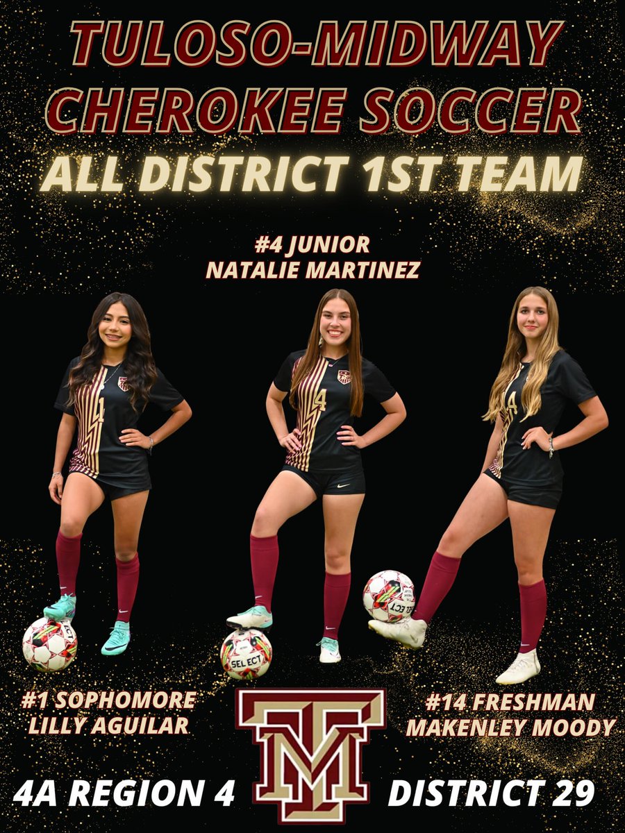Your Tuloso Midway Cherokee Soccer 1st Team Selection! 
@T_MAthletics