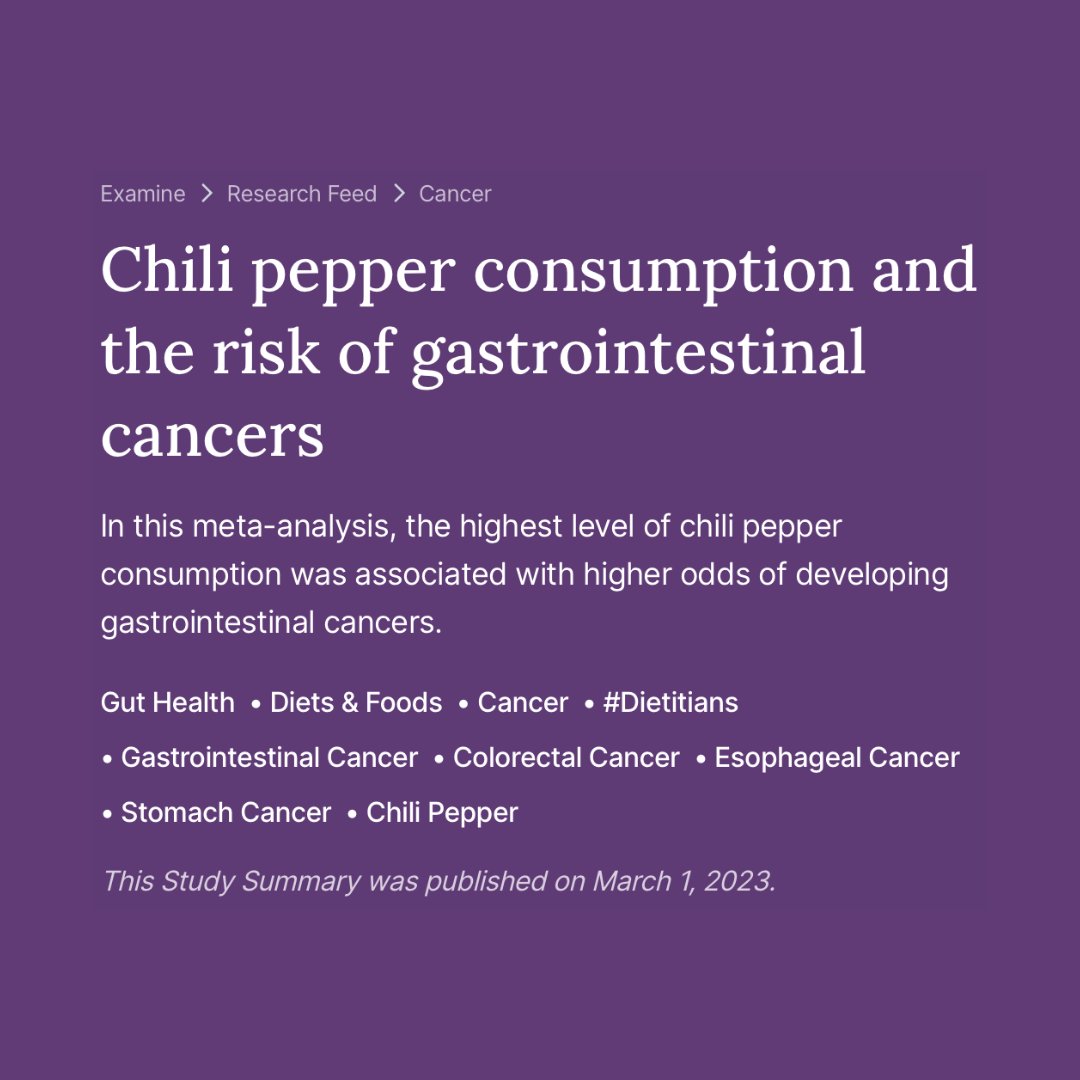 In this meta-analysis, the highest level of chili pepper consumption was associated with higher odds of developing gastrointestinal cancers. Read the full Study Summary: examine.news/tw240408-2 #examined #diet #gastrointestinal #cancer #chilipepper