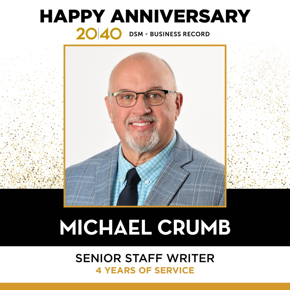 Happy anniversary to Michael Crumb, who is celebrating four years with Business Publications Corporation today!