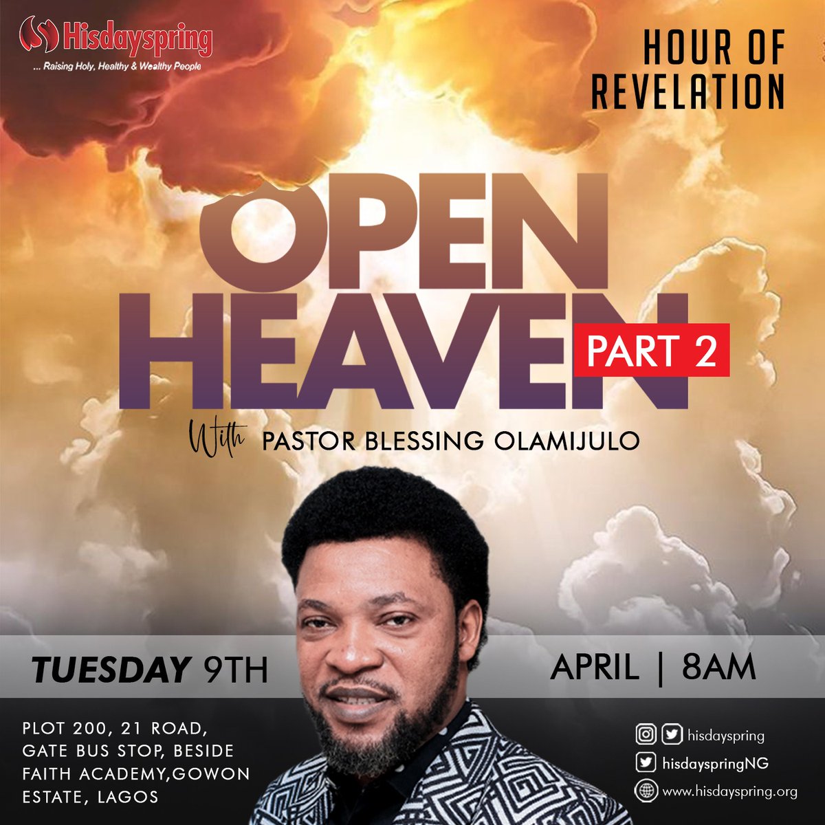 OPEN HEAVEN✝️ continues tomorrow at our Hour Of Revelation Service. Take advantage of Tuesday's public holiday, and come witness the move of the Holy Spirit through healings, and breakthroughs Join us from 8am at Plot 200, 21 Road, Gowon Estate, Gate Bus Stop, Ipaja Lagos.