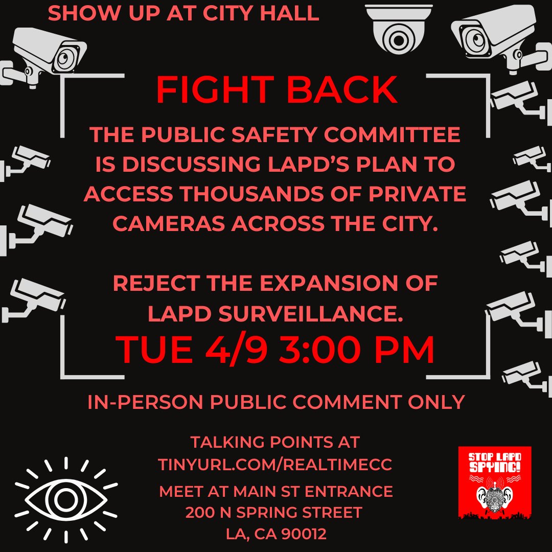 Join us tomorrow at 3:00 PM at the Main St entrance of City Hall to fight back against the LAPD's Real Time Crime Centers. Talking points at tinyurl.com/RealTimecc