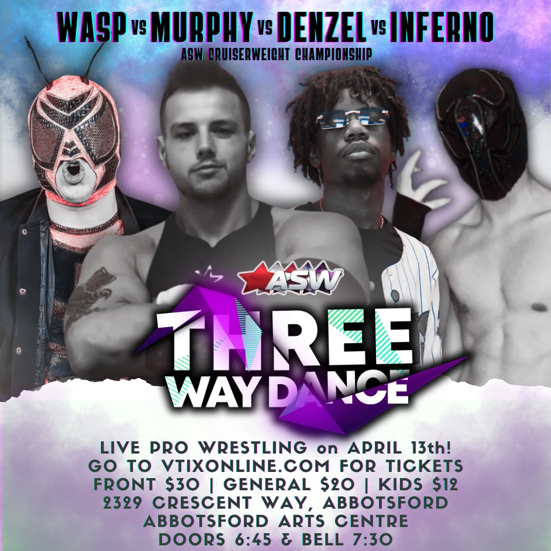 ASW CANADA (@aswcanada) on Twitter photo ASW Management has heard the request of <a href="/sadboydenzel/">Sad Boy Luther King🇦🇴🇳🇦</a>
ASW has changed this three way dance on April 13 in Abbotsford to a four way dance.
@prodigy_murphy now has a lot more on the line in this one, putting the ASW Cruiserweight Title on the line against <a href="/BattleWasp2002/">BattleWasp</a>, ASW Management has heard the request of <a href="/sadboydenzel/">Sad Boy Luther King🇦🇴🇳🇦</a>
ASW has changed this three way dance on April 13 in Abbotsford to a four way dance.
@prodigy_murphy now has a lot more on the line in this one, putting the ASW Cruiserweight Title on the line against <a href="/BattleWasp2002/">BattleWasp</a>,