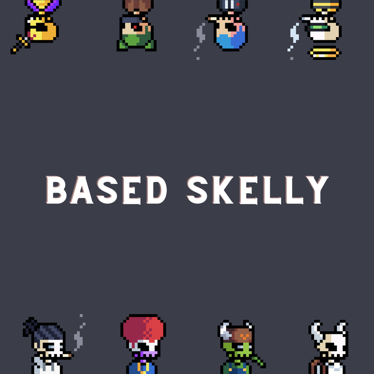 💀BASED SKELLY💀
you like spooky things too, right? 

±9PM UTC, Today. [under 2 hours left]