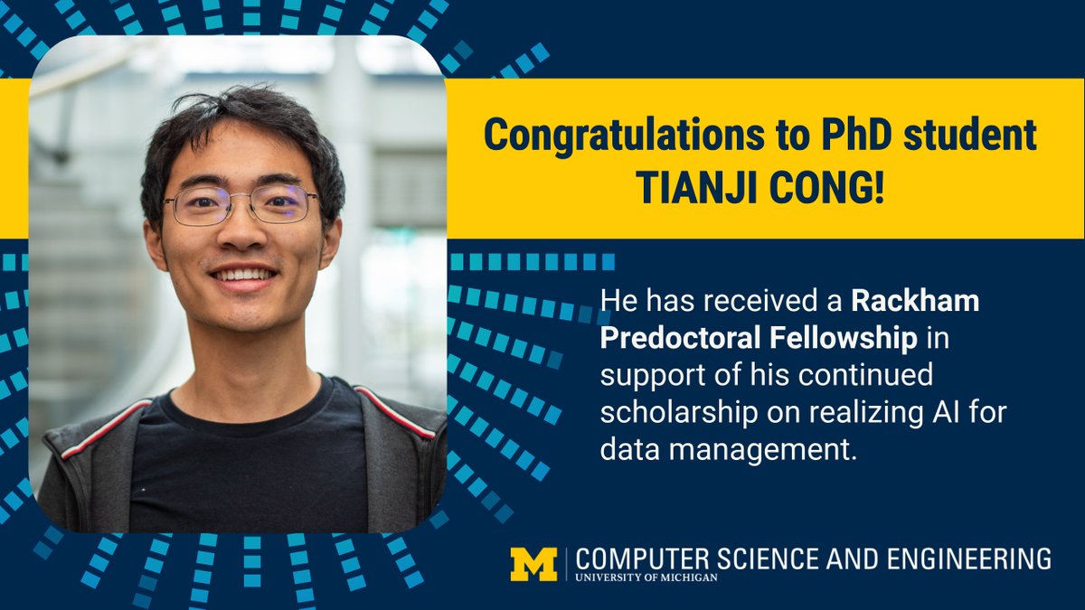 CSE Ph.D. student Tianji Cong receives Rackham Predoctoral Fellowship! This award recognizes Cong's outstanding research progress and will support his continued scholarship on realizing AI for data management. Congratulations Tianji! cse.engin.umich.edu/stories/tianji…