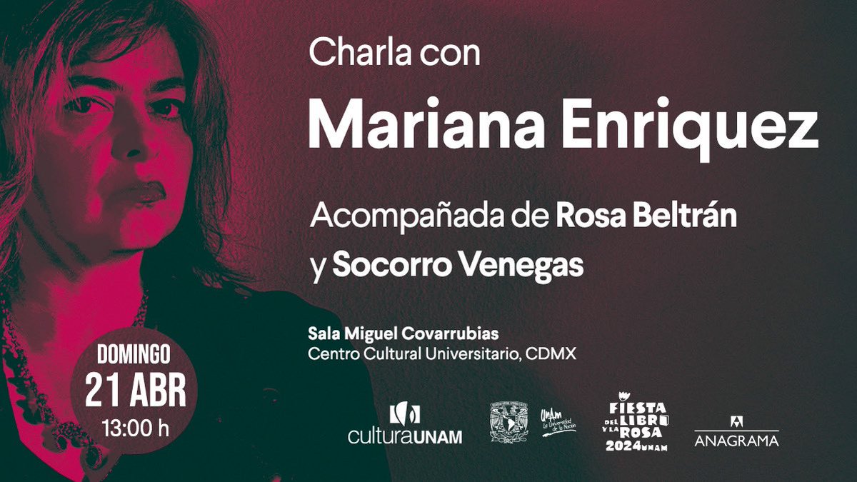 ¡Con mucha emoción, les compartimos que Mariana Enríquez regresa a la CDMX! 👉Nos vemos el 21 de abril en la Fiesta del Libro y la Rosa 😉 @CulturaUNAM @casulunam @librosunam