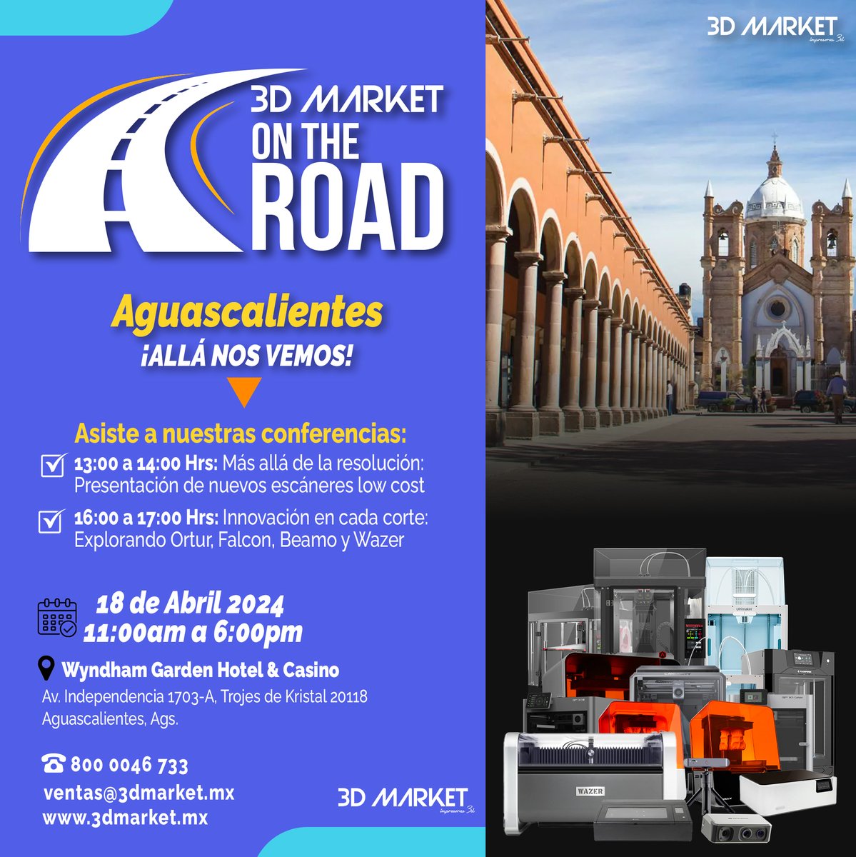 3D MARKET ON THE ROAD ft Aguascalientes 🚗
Nos vemos este próximo 18 de abril de 11:00 am a 6:00 pm🥳
📍Wyndham Garden Hotel & Casino

Regístrate ➡zfrmz.com/KuGhRiewpE5XnC…

Contaremos con 2 conferencias

#3dmarket #impresion3d #impresoras3d #ontheroad #escaneres3d #aguascalientes