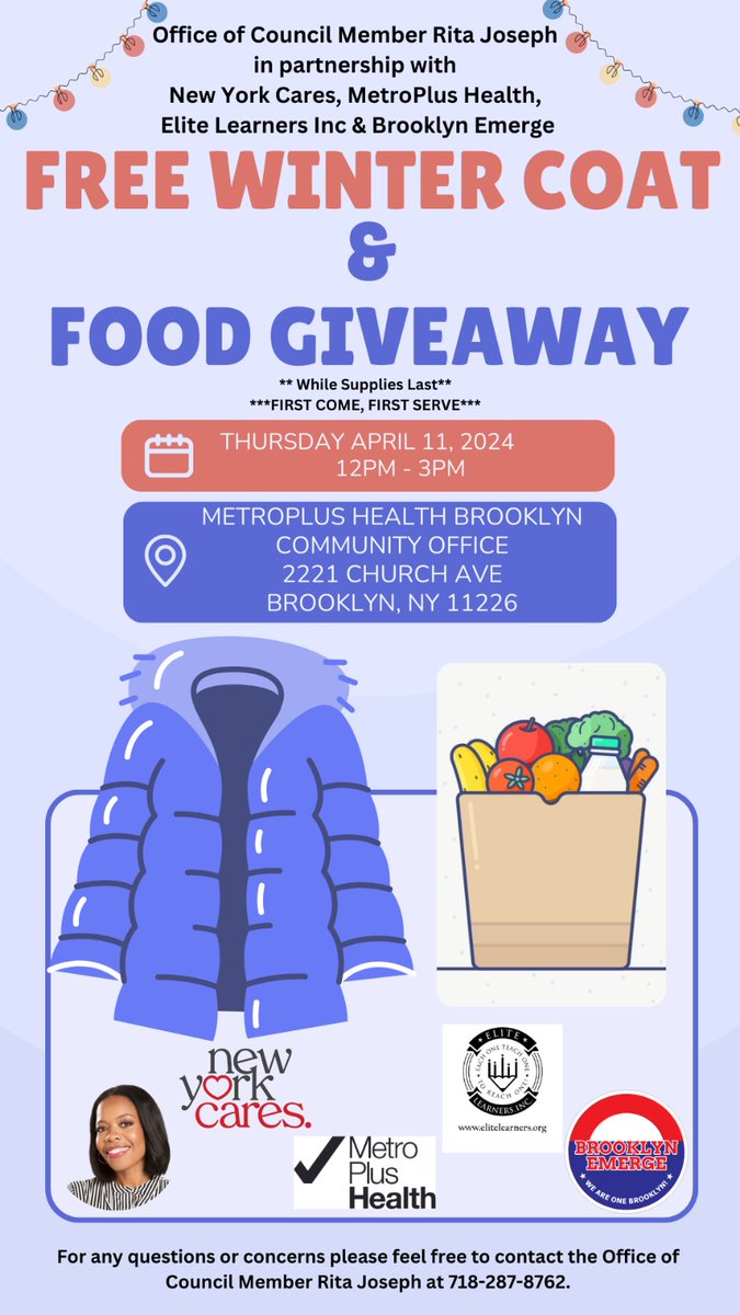 🌟 Join us for a FREE Winter Coat & Food Giveaway! 🧥🍲 Council Member Rita Joseph, in collaboration with Brooklyn Emerge 📅 Date: Thursday, April 11, 2024 🕛 Time: 12:00 PM - 3:00 PM 📍 Location: MetroPlus Health Brooklyn Community Office, 2221 Church Ave, Brooklyn, NY 11226