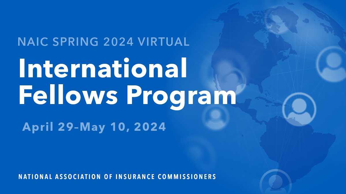Final week to apply! The 2024 Spring NAIC International Fellows VIRTUAL Program will take place April 29–May 10, 2024. Learn more: ow.ly/BHcc50RaQvs