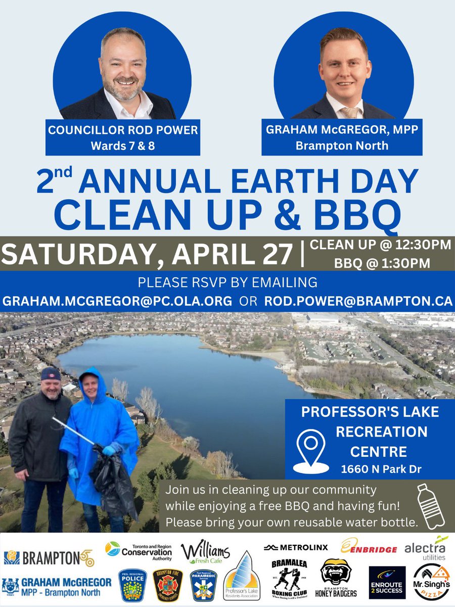 ‼️ATTENTION BRAMPTON NORTH‼️ Councillor Rod Power and I are back for our 2nd Annual Earth Day Clean Up and BBQ at Professor’s Lake! 🗓️: Saturday, April 27th, 2024 ⏰: 12:30 pm to 3pm 📍: Professor’s Lake (1660 North Park Dr) All are welcome, RSVP at graham.mcgregor@pc.ola.org