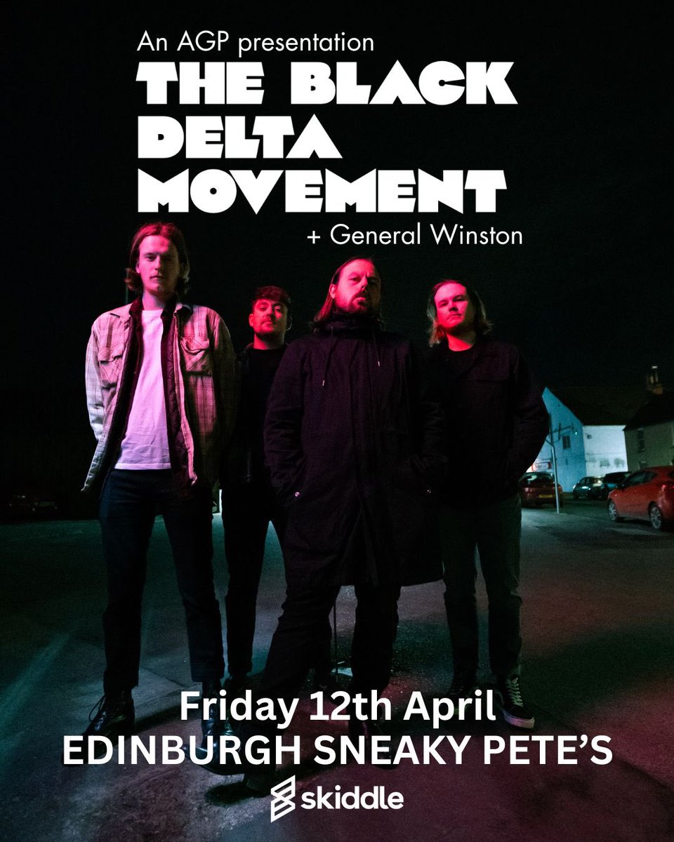AGP Gigs (@agpaberdeen) on Twitter photo 𝗧𝗵𝗶𝘀 𝗙𝗿𝗶𝗱𝗮𝘆 | 𝗘𝗗𝗜𝗡𝗕𝗨𝗥𝗚𝗛
The Black Delta Movement <a href="/BDMofficial/">The Black Delta Movement</a> hit <a href="/sneakypetesclub/">Sneaky Pete's</a> in Edinburgh this Friday with support from <a href="/GeneralWinston1/">General Winston</a>
𝗧𝗶𝗰𝗸𝗲𝘁𝘀 ➡️ skiddle.com/e/37272715 𝗧𝗵𝗶𝘀 𝗙𝗿𝗶𝗱𝗮𝘆 | 𝗘𝗗𝗜𝗡𝗕𝗨𝗥𝗚𝗛
The Black Delta Movement <a href="/BDMofficial/">The Black Delta Movement</a> hit <a href="/sneakypetesclub/">Sneaky Pete's</a> in Edinburgh this Friday with support from <a href="/GeneralWinston1/">General Winston</a>
𝗧𝗶𝗰𝗸𝗲𝘁𝘀 ➡️ skiddle.com/e/37272715