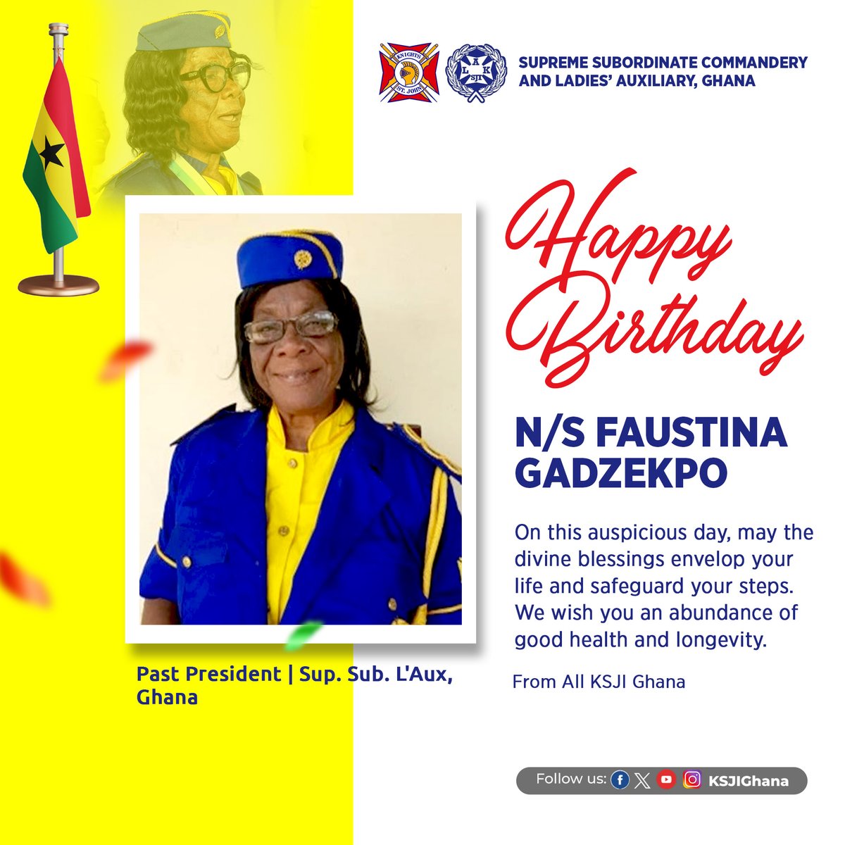 Today, we celebrate the birthday of N/S Faustina Gadzekpo. Happy Birthday, N/S! May the Lord bless you abundantly and keep you under His loving care.

#KSJIGhana | #CatholicFaithful | #ForGodAndCountry