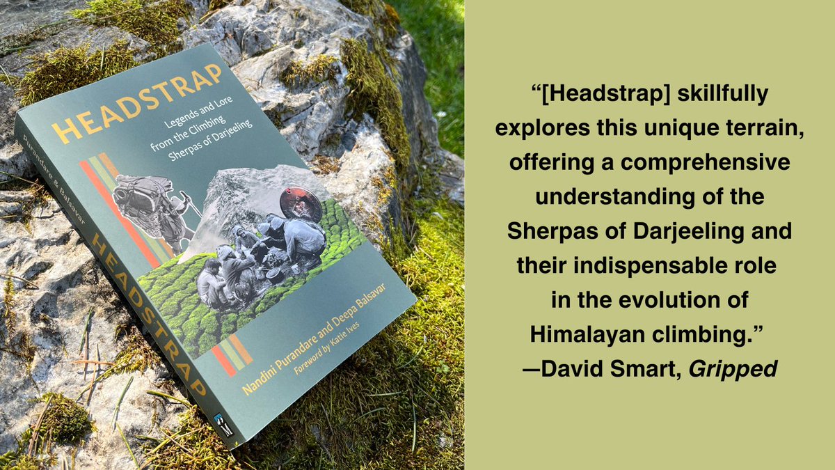 'Headstrap' is a culturally rich and evocative narrative about the historic emergence of Darjeeling’s Sherpa climbing community. Learn more: bit.ly/43QJVSQ