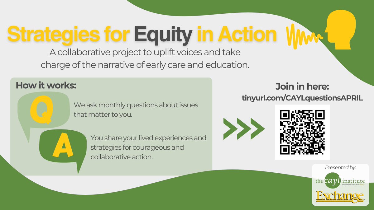 Our April Strategies for Equity in Action survey in partnership with @exchangepress is now live - and this month it's focused on Family Child Care! Share your thoughts and voice with us at: tinyurl.com/CAYLquestionsA…