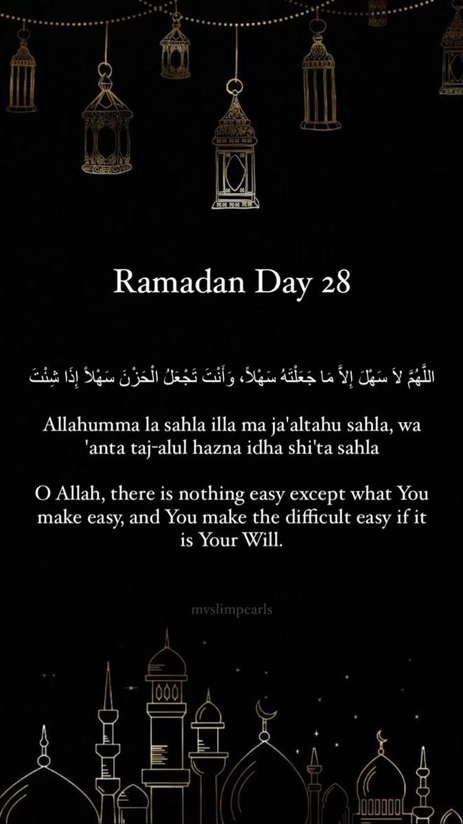 Ramadan day 28 du’a🫶🫶🫶