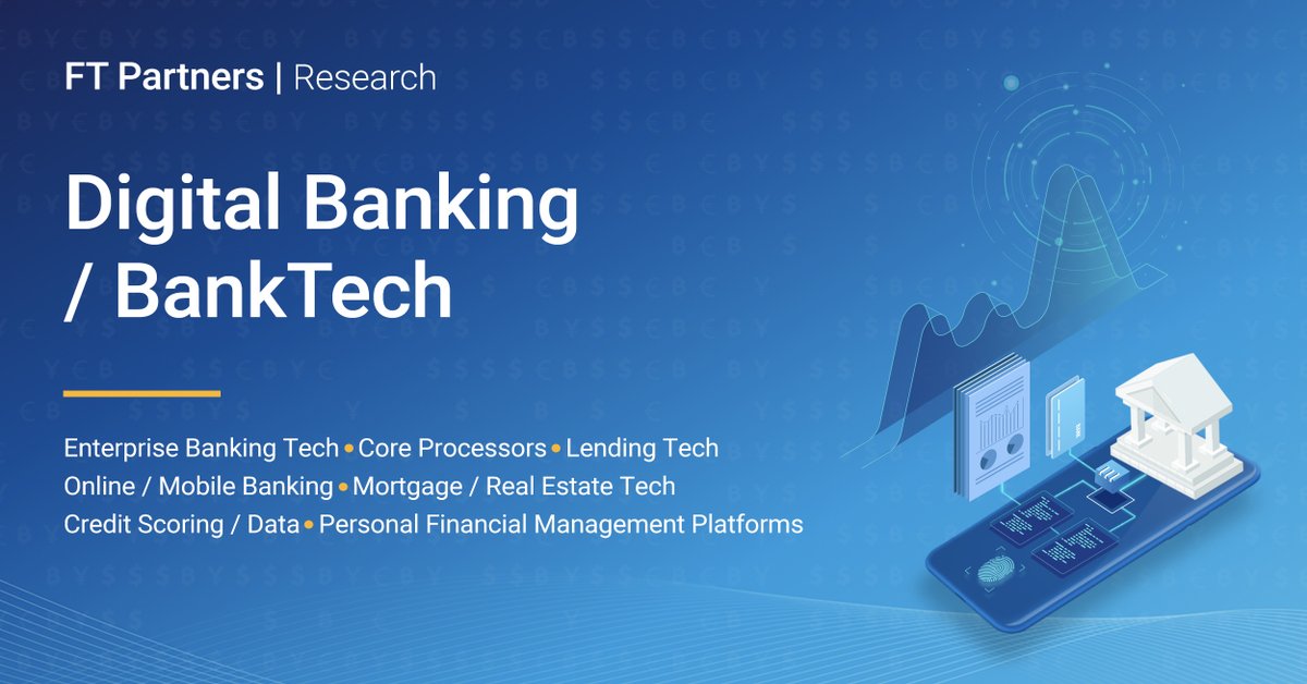 3/ FT Partners April 2024 Digital Banking / BankTech CEO Market Update & Analysis #FinTech finte.ch/BankingApr2024