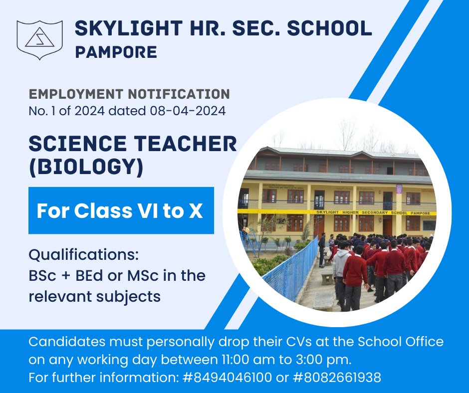 Biology Teacher Vacancy (For Class VI to X).
Drop your CV personally at the School Office on any working day between 11:00 am to 3:00 pm. Call #8494046100 or #8082661938 for any clarification.
#skylightpampore #skylightschool #skylightalumni #Pampore #Pulwama #srinagar #Kashmir