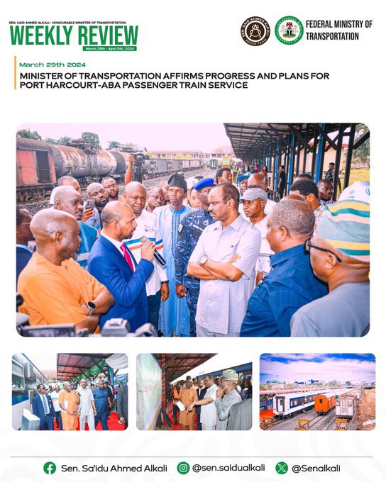 Weekly review of Sen. Saidu Ahmed Alkali’s activities 29th March - 5th April, 2024 Minister of Transportation 8th April, 2024