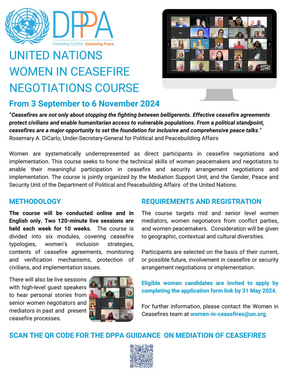 📢 @UNDPPA is pleased to announce the fourth edition of the “Women in Ceasefire Negotiations” online course! Women practitioners engaged in peacemaking with a focus on ceasefires and security arrangements can apply by 📅 31 May 👉 forms.office.com/pages/response…
