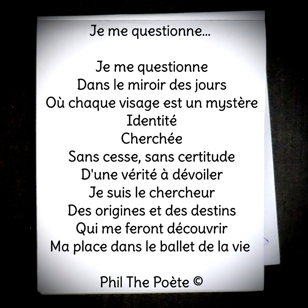 Poème du jour...

Je me questionne...

Phil The Poète ©

#philthepoete 

#poemedujour

#ecriture  #poeme #poesie  #poetry_planet #poesiefrancais #poésie #lecture #Ecriturenumérique #webpoesie #litterature
