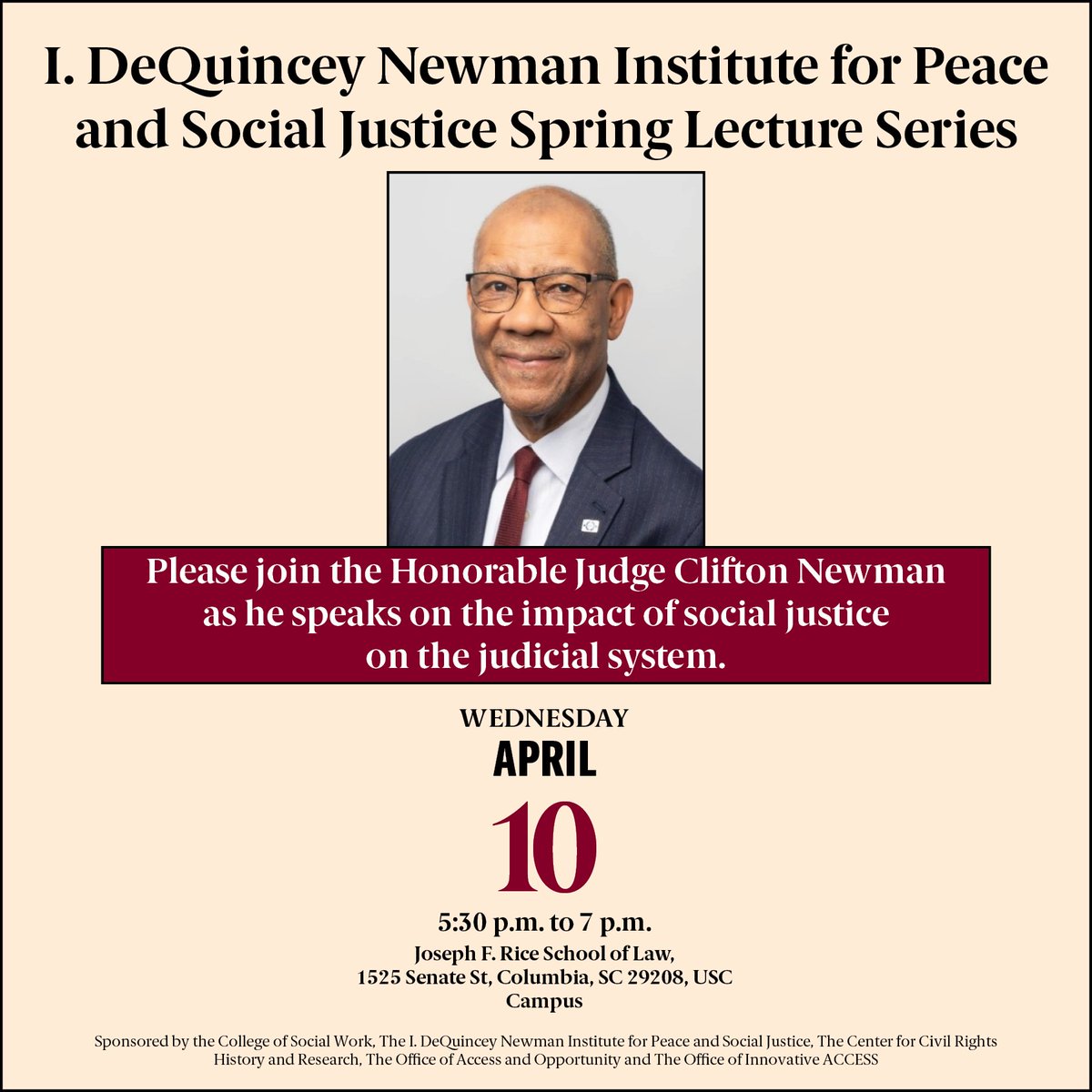 Join us for our Newman Lecture featuring Judge Clifton Newman on Apr. 10, 5:30 pm at @UofSCLaw. We extend our gratitude to our generous sponsors - @JustinBamberg, @UofSCCRC, the Law Office of Israel Stone, Jr. and @uofscaccess for their support in making this event possible.
