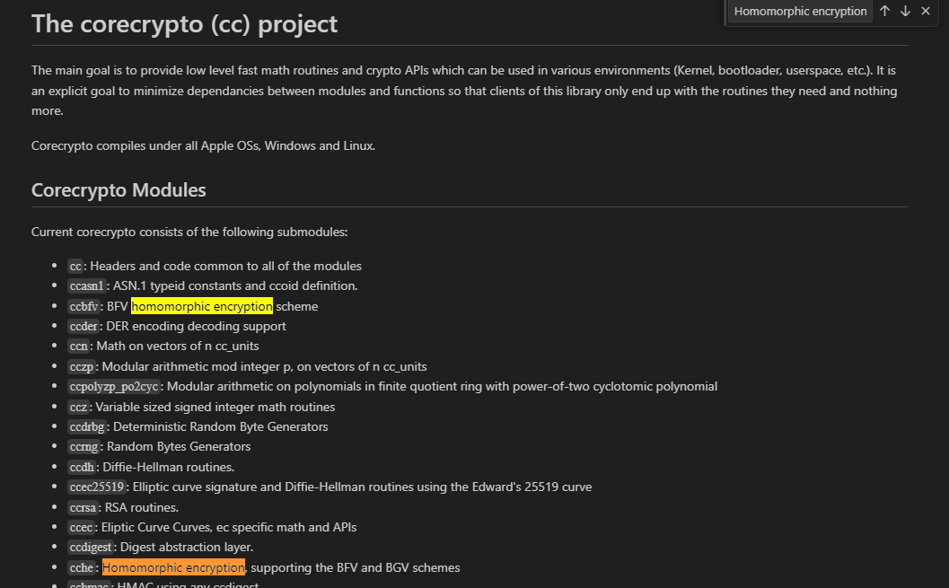 AlexanderViand's tweet photo. Apple's corecrypto library (scroll way down on https://t.co/x6O83rZmJo) contains both ccbfv (BFV implementation) and cche (BGV/BFV). Does anyone have any idea what these might be used for? (or why there's two different BFV implementations?) https://t.co/jL0wz1fTsW