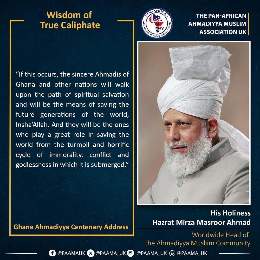 PAAMA_UK's tweet photo. “If this occurs, the sincere Ahmadis of Ghana and other nations will walk upon the path of spiritual salvation….”
#WisdomoftrueCaliphate
#Ramadan https://t.co/nNejlOYyvd