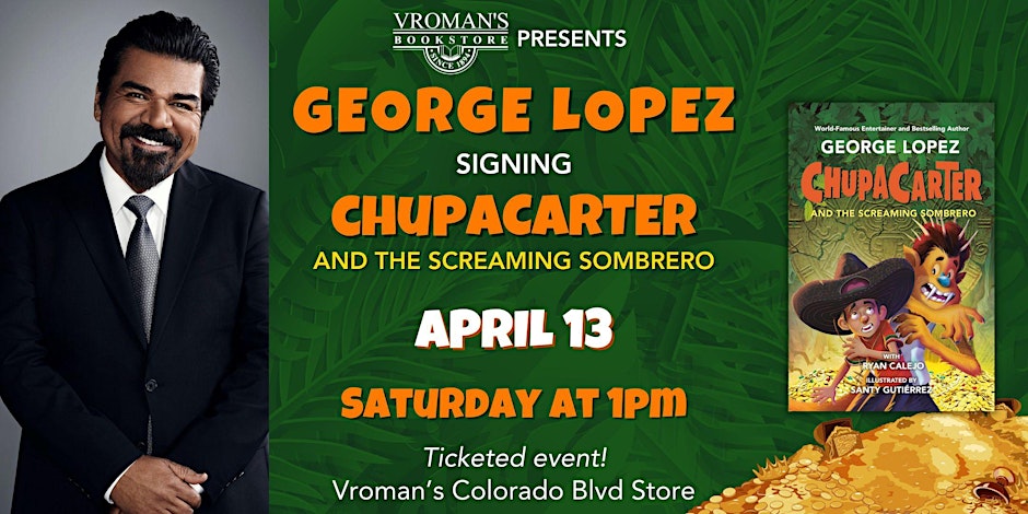 Don't miss @georgelopez this Saturday, April 13th at @vromans! The fun starts at 1pm! Get tickets at this link: bit.ly/49kO2rn