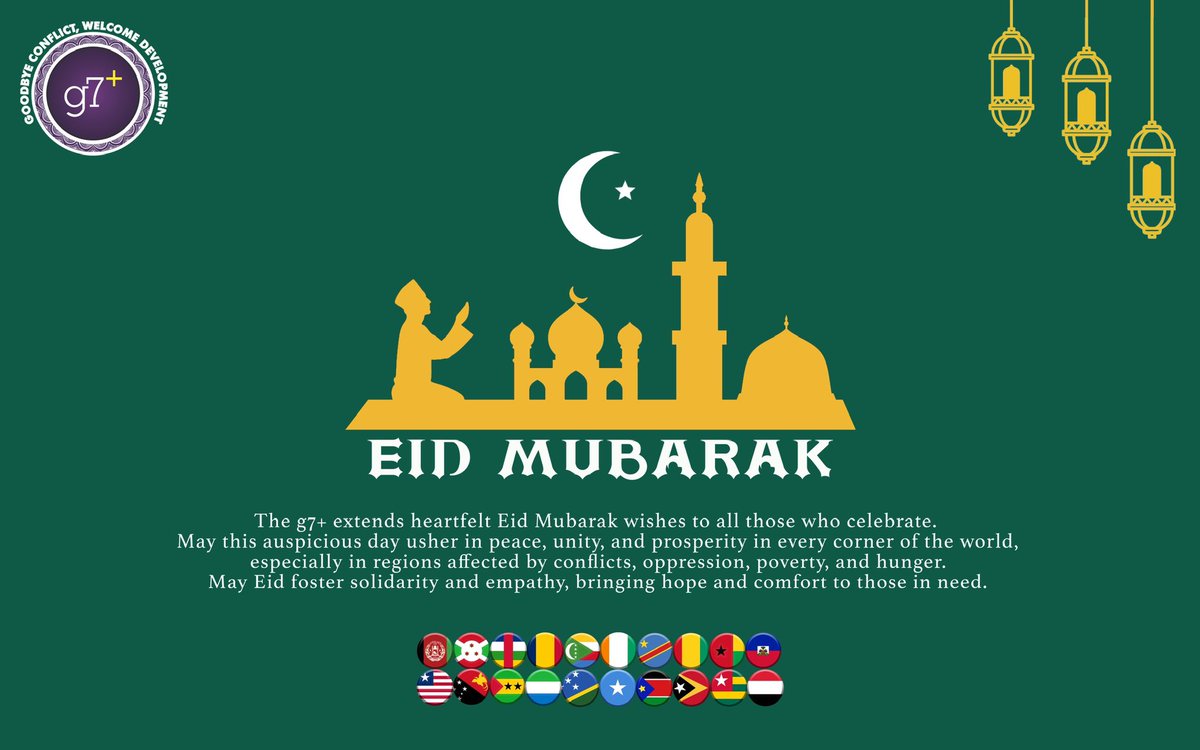 The g7+ extends heartfelt #EidMubarak wishes to all those who celebrate. May this auspicious day usher in #peace, unity, and prosperity across the globe, especially in regions afflicted by conflicts, oppression, poverty, and hunger. May Eid foster solidarity and empathy,…