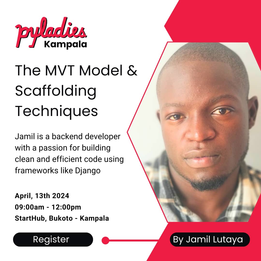 Hey there pyladies fam, this Saturday 13/04 for our April meetup we are excited to have Jamil Lutaaya, a python and django guru. He will be taking through MVT modeling techniques.
Venue: Starthub Bukoto
Time: 09:00am